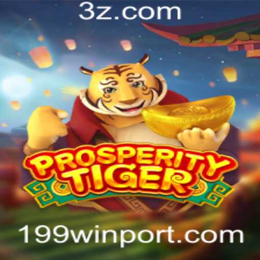 Descubra a Empolgação de ProsperityTiger: Como Jogar e Vencer
